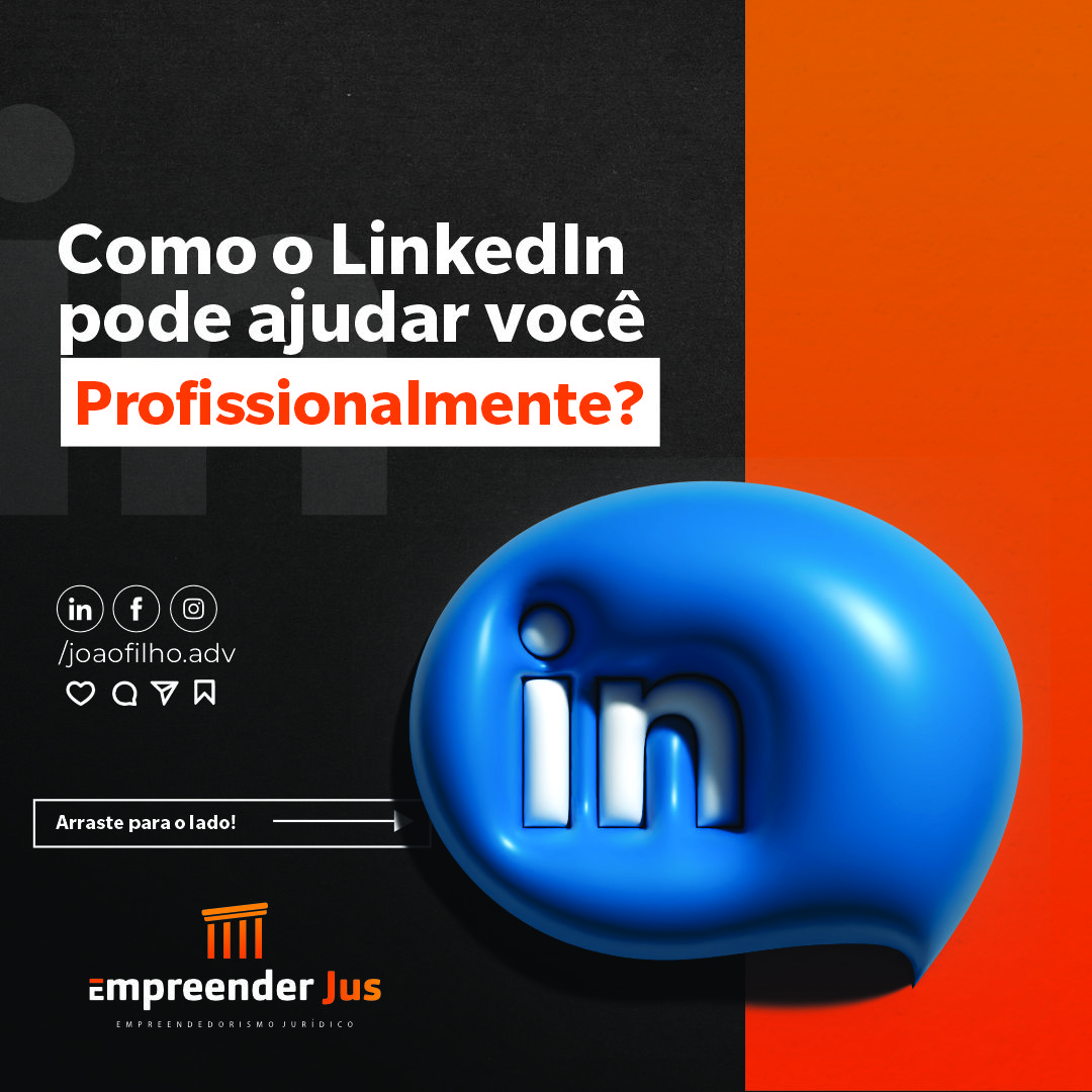 como o LinkedIn pode ajudar um advogado